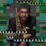 La cover di "kenny-garrett-seeds from the underground" di Kenny Garrett